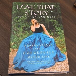 Love That Story by Jonathan Van Ness Hardcover Biography
